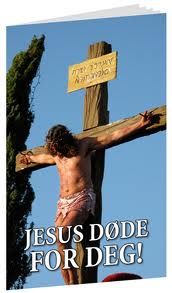 Jesus d&oslash;de i ditt sted!